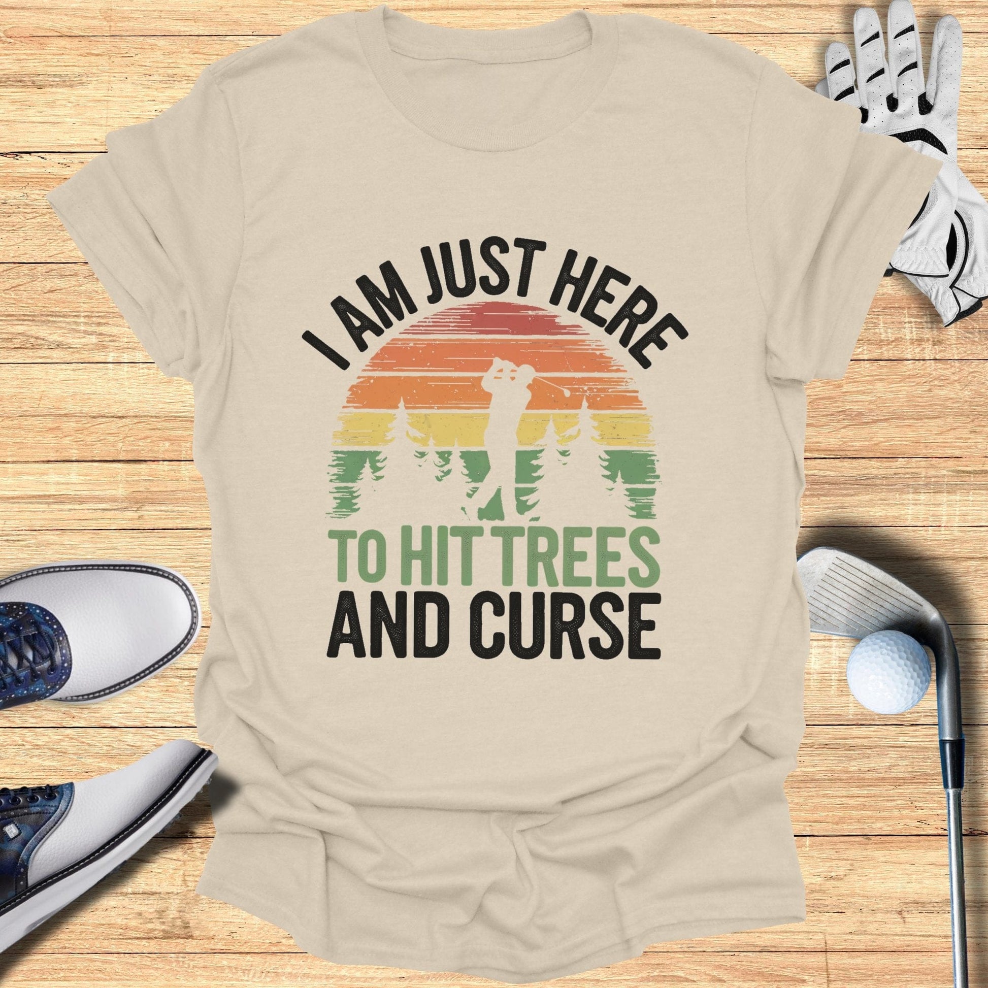 Just Here To Hit Trees T-Shirt - Funny Golf Tee by Swing Epic