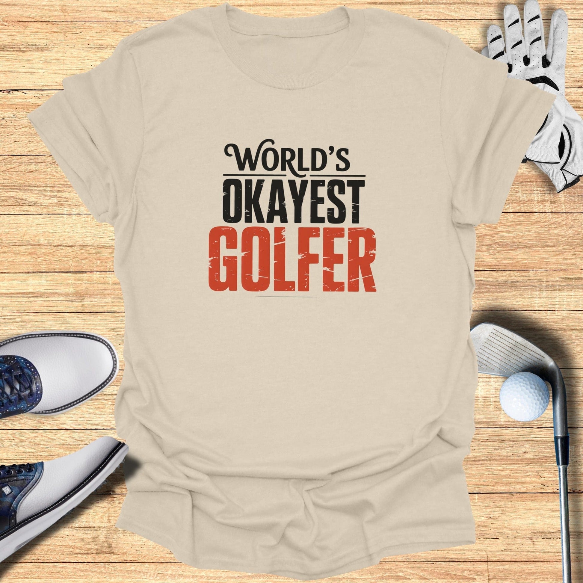 World’s Okayest Golfer T-Shirt - Funny Golf T-Shirt by SwingEpic