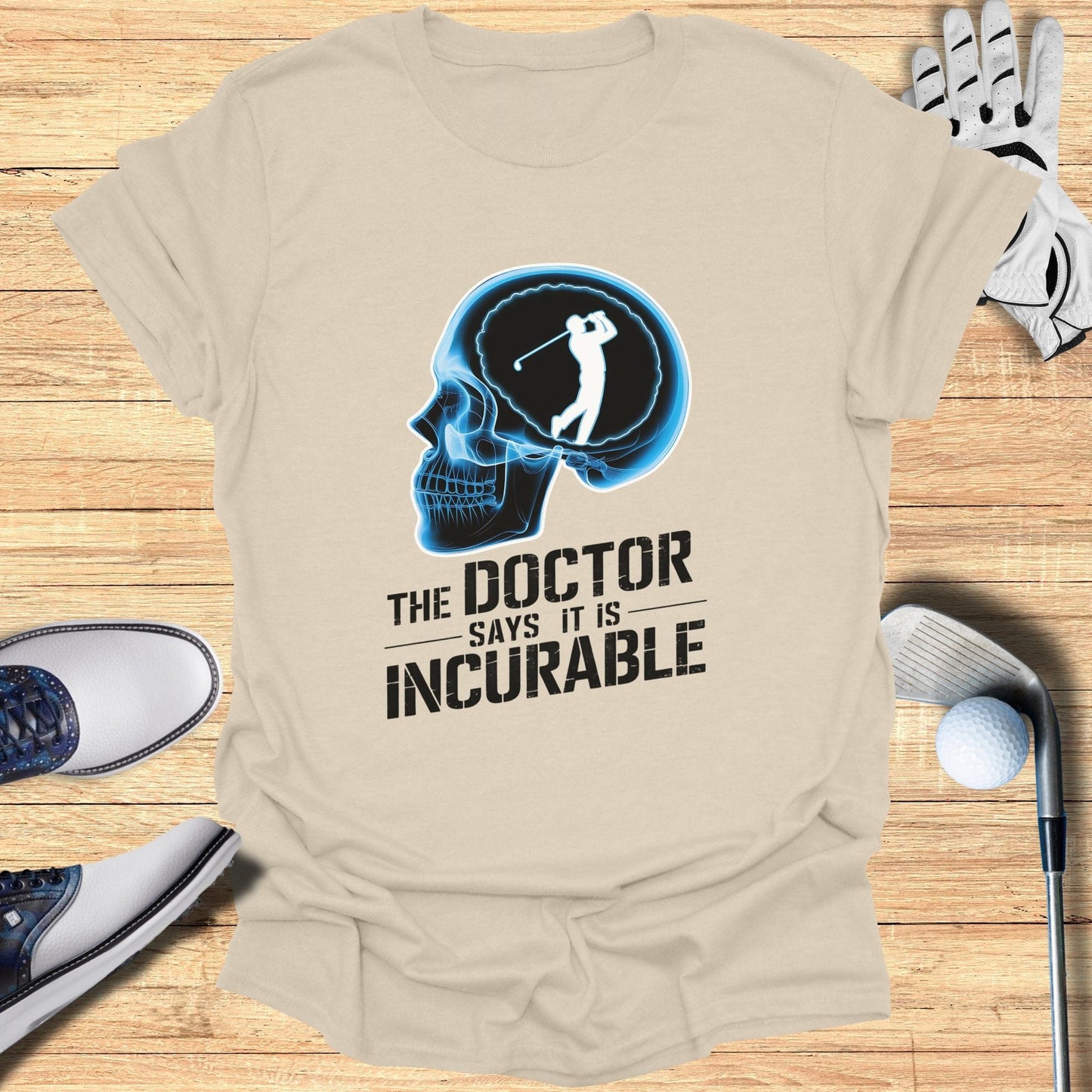 Doctor Says It is Incurable T-Shirt - Funny Golf Tee by Swing Epic