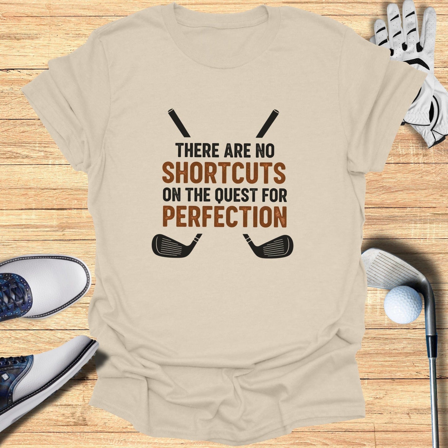 No Shortcuts to Perfect T-Shirt