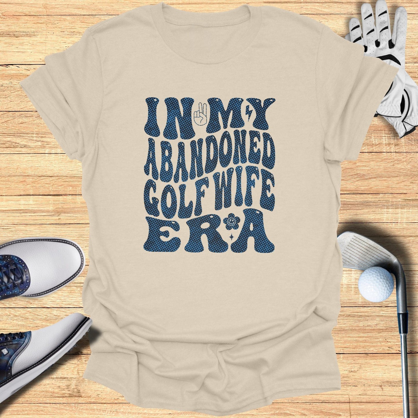 Abandoned Golf Wife Era T-Shirt - Funny Golf Tee by Swing Epic