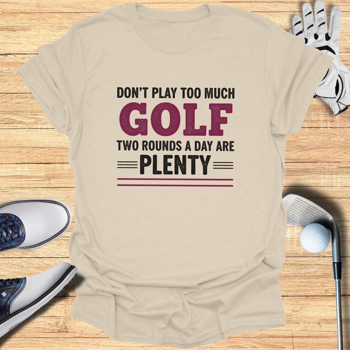 Two Rounds Are Plenty T-Shirt