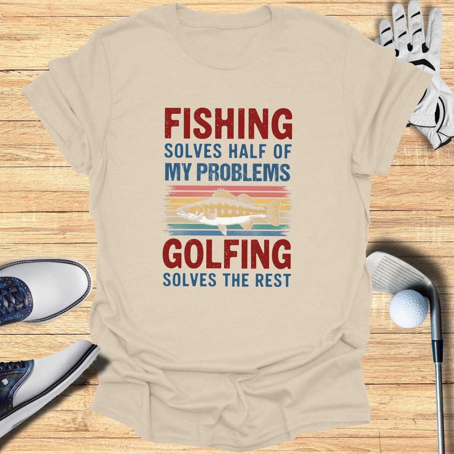 Fishing & Golfing Solve It All T-Shirt - Funny Golf Tee by Swing Epic