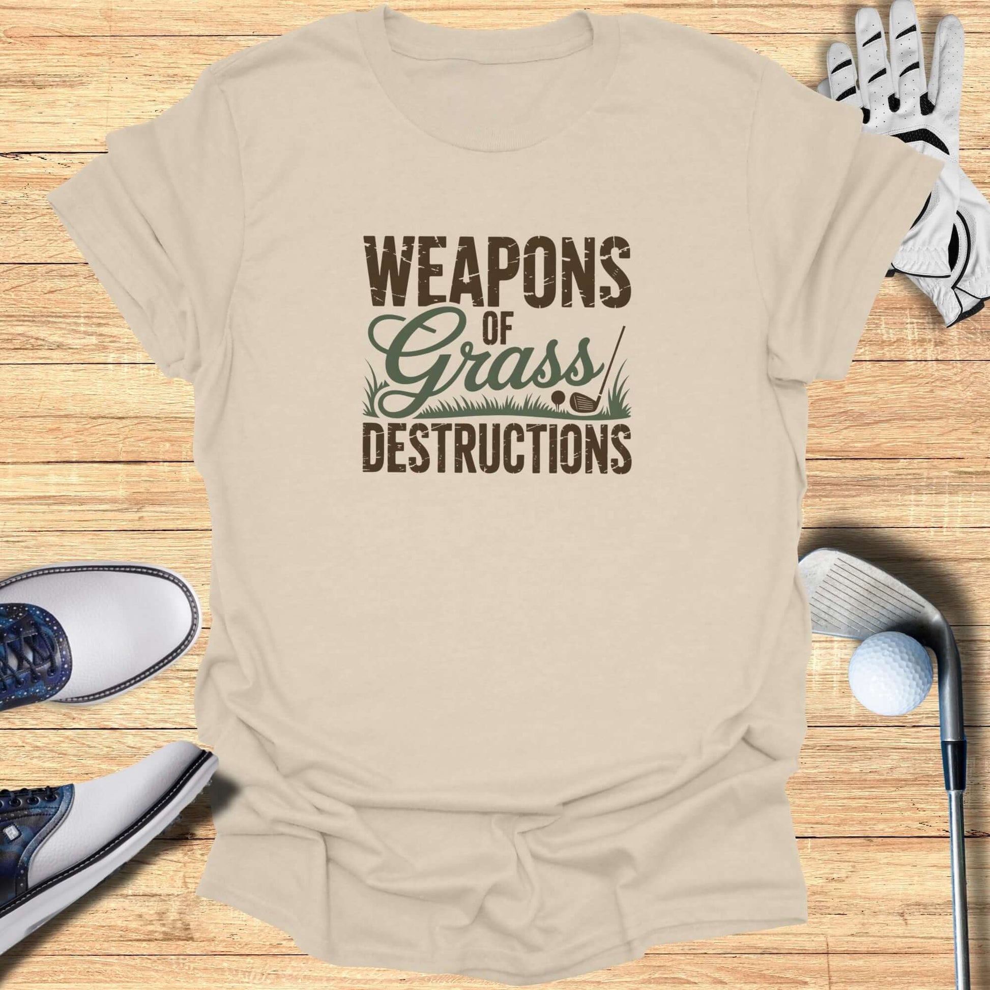 Weapons of Grass Destruction T-Shirt - Funny Golf Tee by Swing Epic