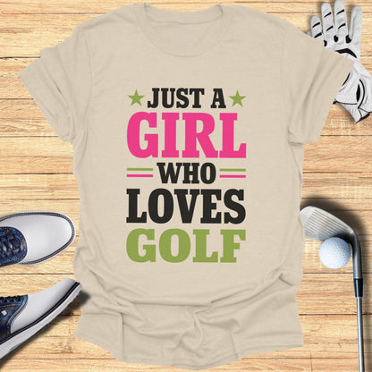 Just a Girl Who Loves Golf T-Shirt - Funny Golf Tee by Swing Epic