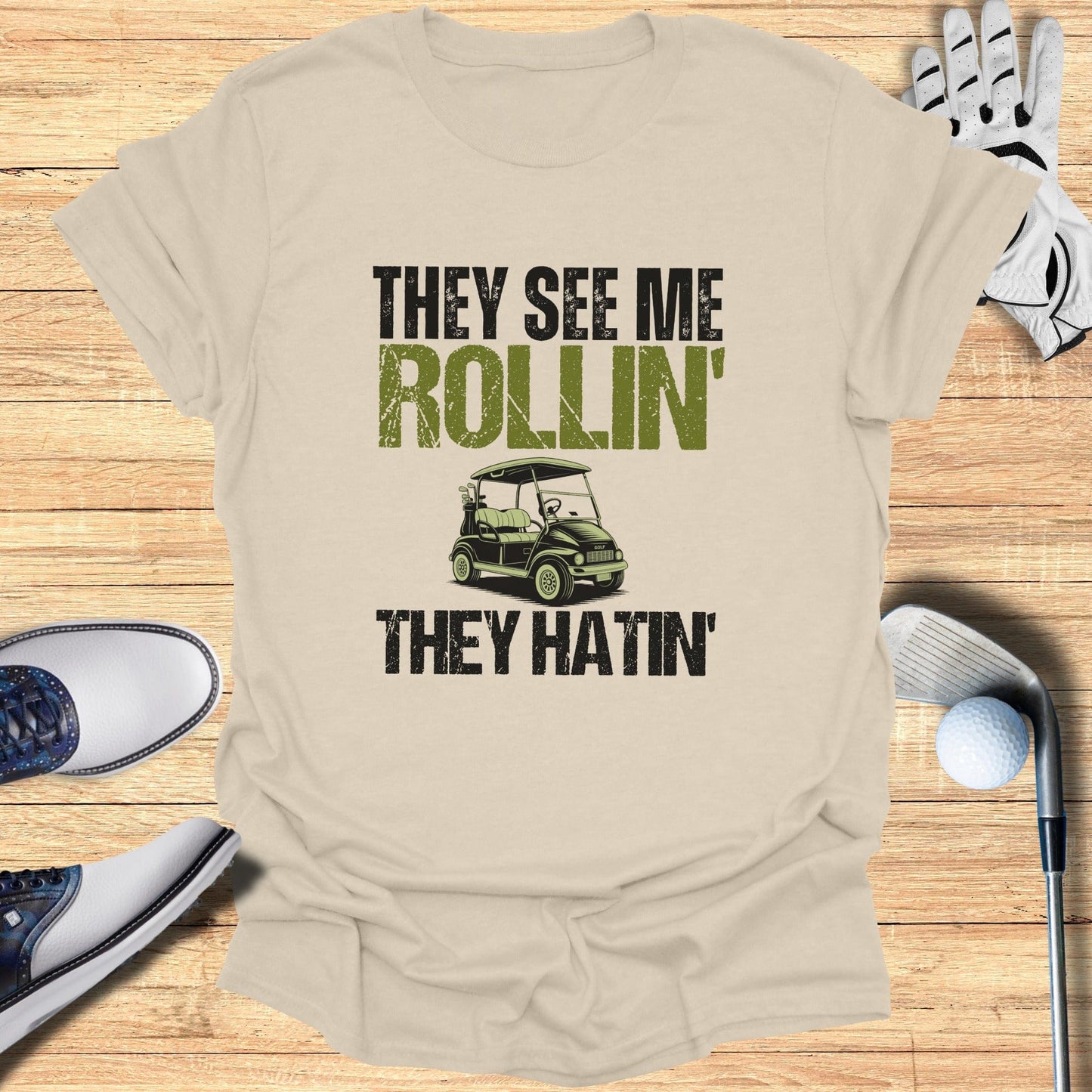 They See Me Rollin T-Shirt