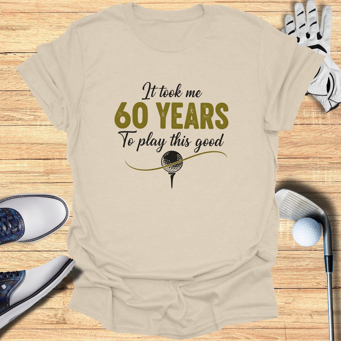 60 Years to Swing This Good T-Shirt
