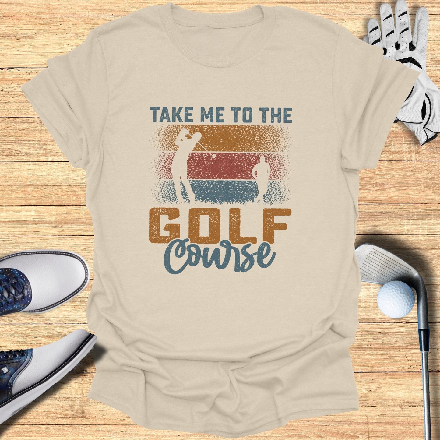 Take Me to the Golf Course T-Shirt - Funny Golf T-Shirt by SwingEpic