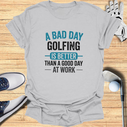 Bad Golf > Good Work T-Shirt - Funny Golf Tee by Swing Epic