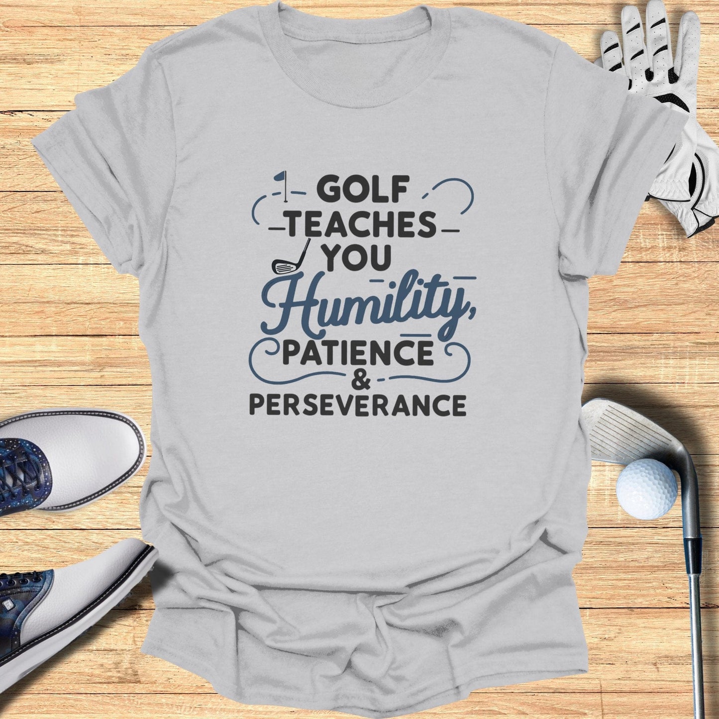 Golf Teaches You T-Shirt - Funny Golf Tee by Swing Epic
