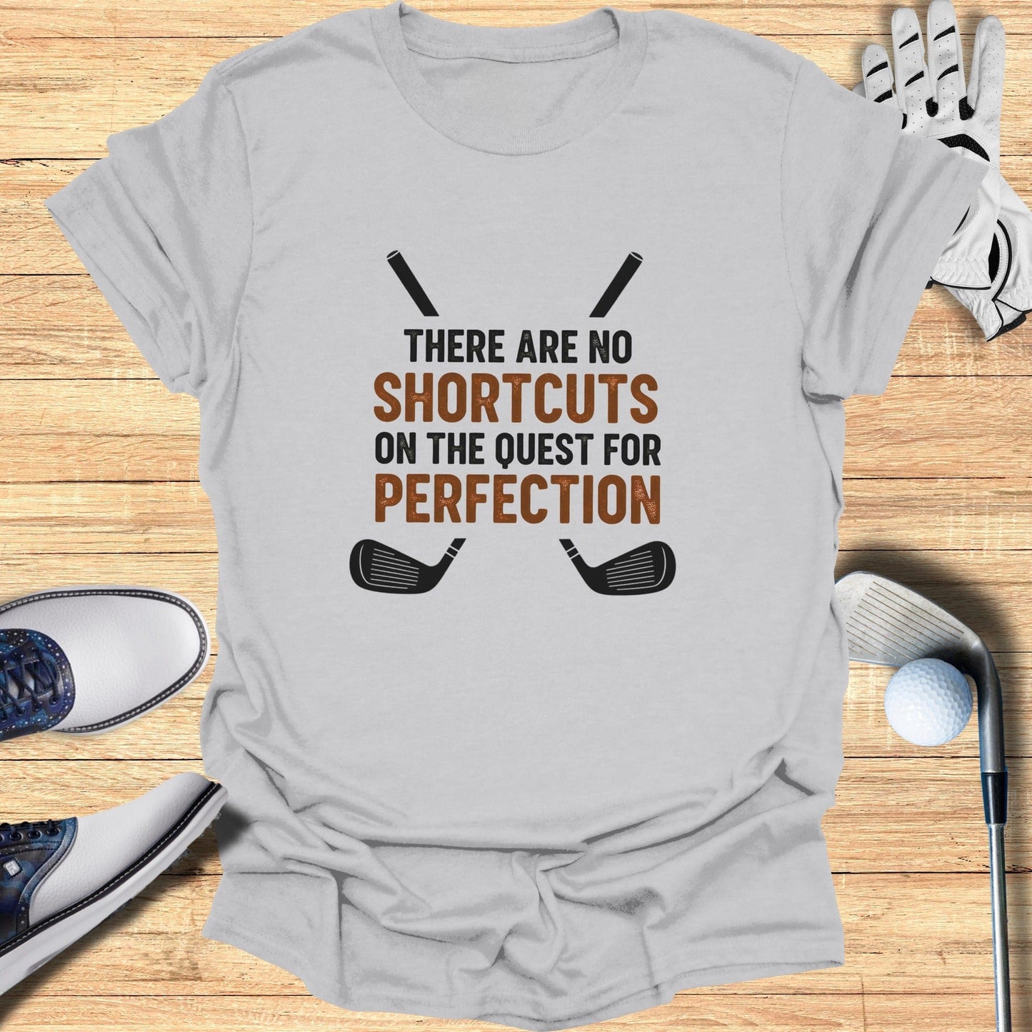 No Shortcuts to Perfect T-Shirt