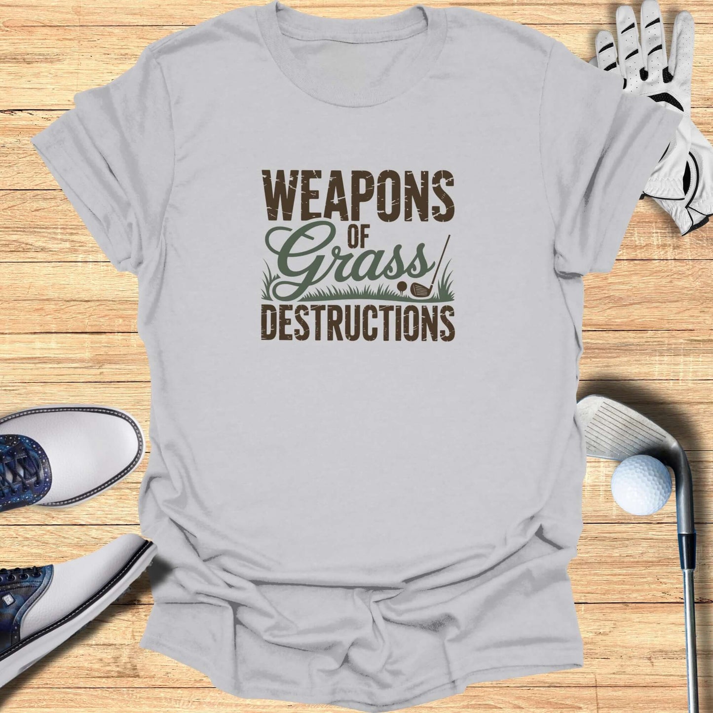 Weapons of Grass Destruction T-Shirt - Funny Golf Tee by Swing Epic
