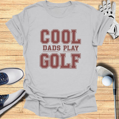 Cool Dads Play Golf T-Shirt