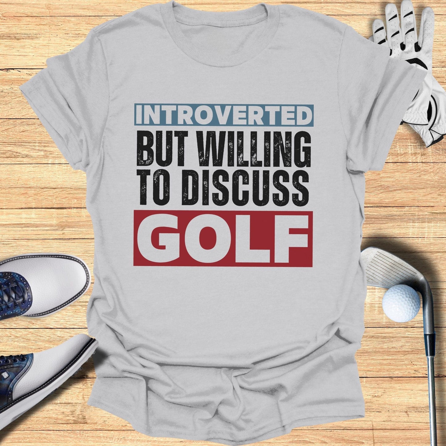 Introverted But Willing T-Shirt - Funny Golf Tee by Swing Epic