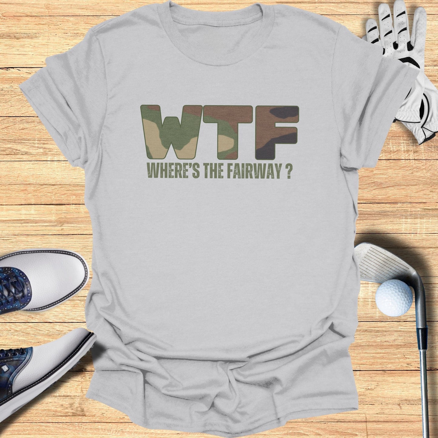 WTF: Where’s The Fairway? T-Shirt - Funny Golf Tee by Swing Epic