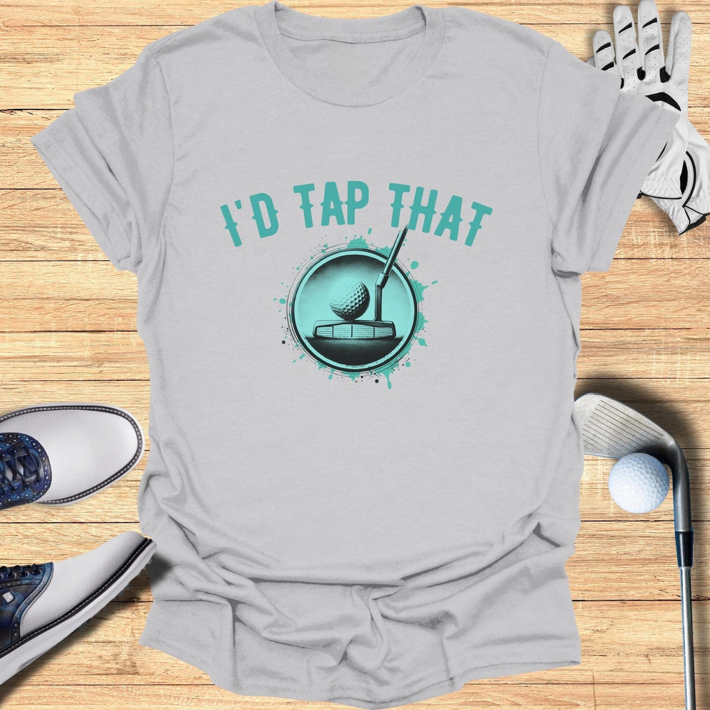 I'd Tap That T-Shirt - Funny Golf T-Shirt by SwingEpic