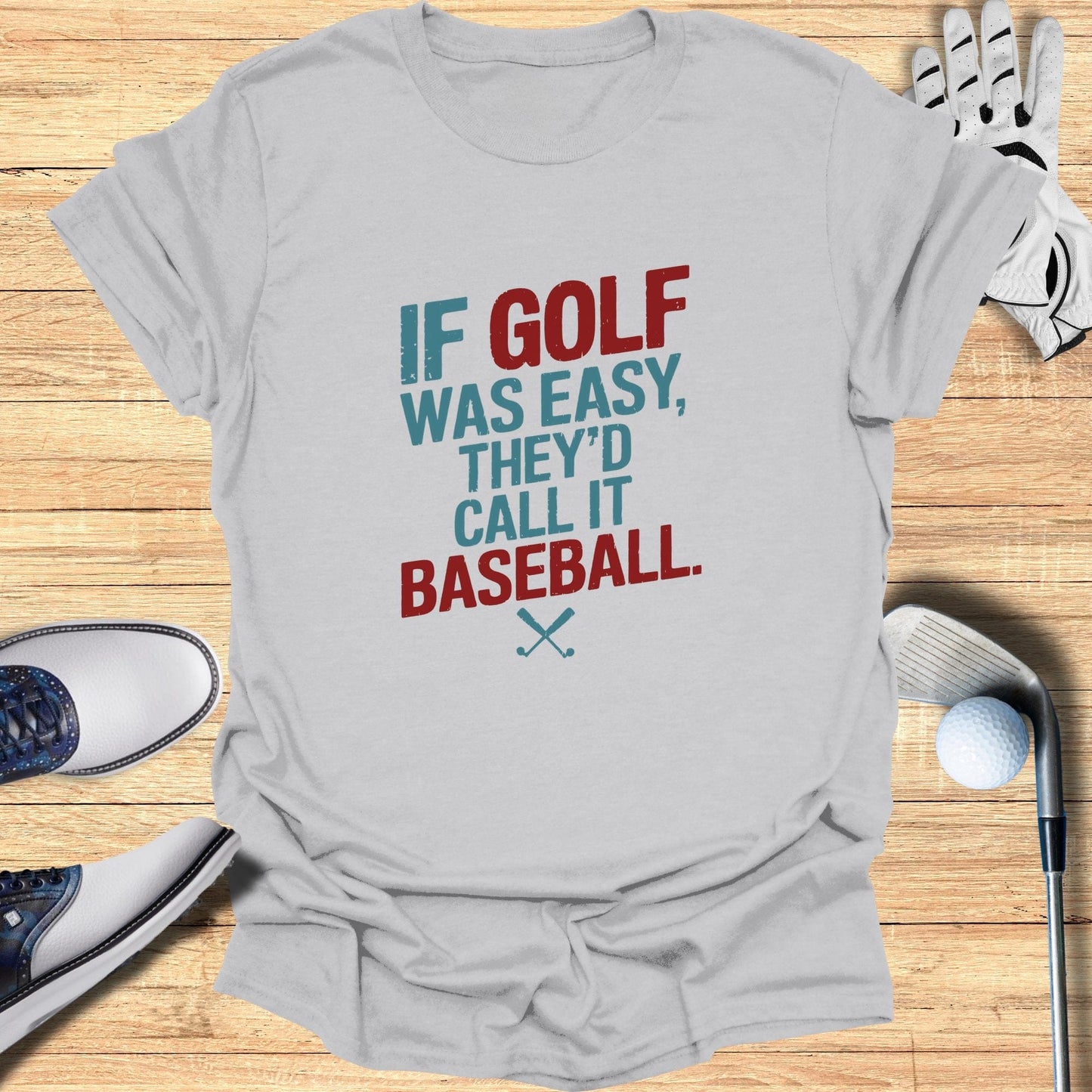 If Golf Was Easy T-Shirt - Funny Golf Tee by Swing Epic