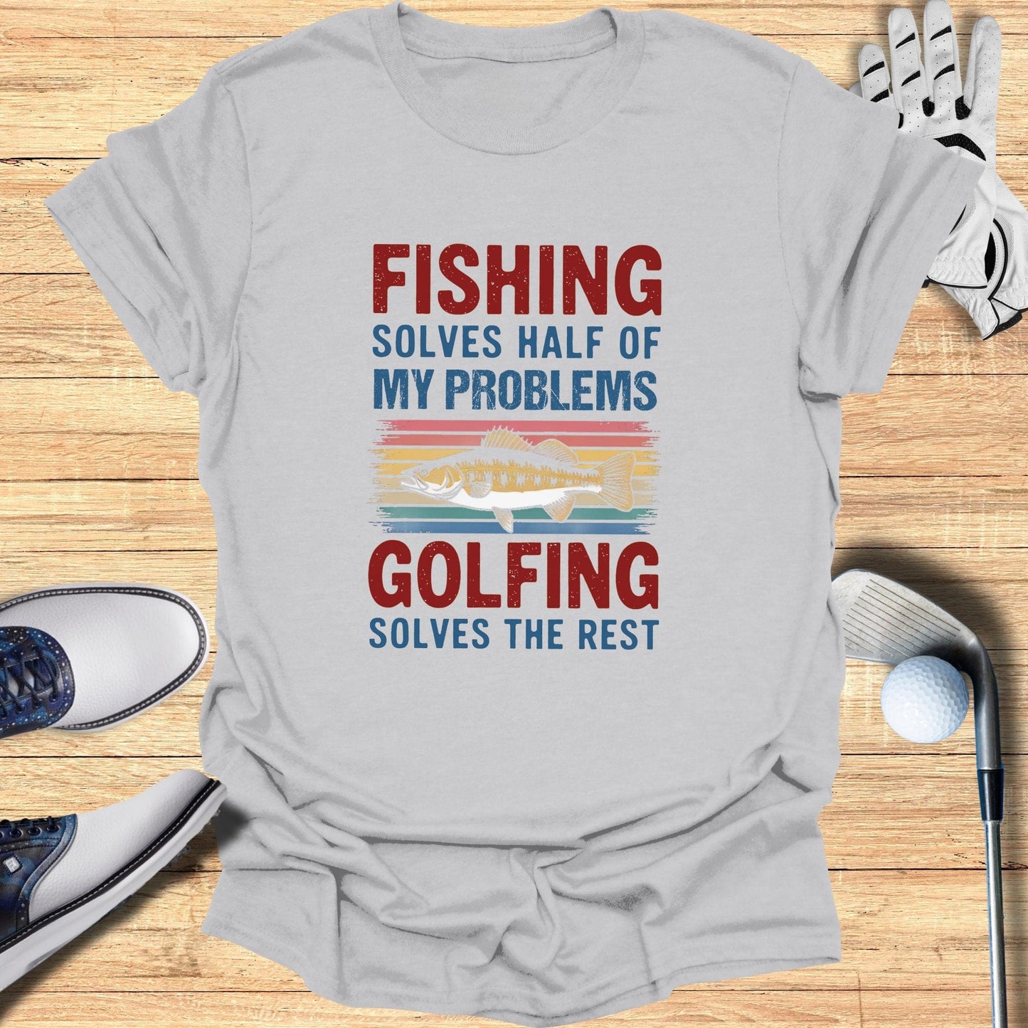 Fishing & Golfing Solve It All T-Shirt - Funny Golf Tee by Swing Epic