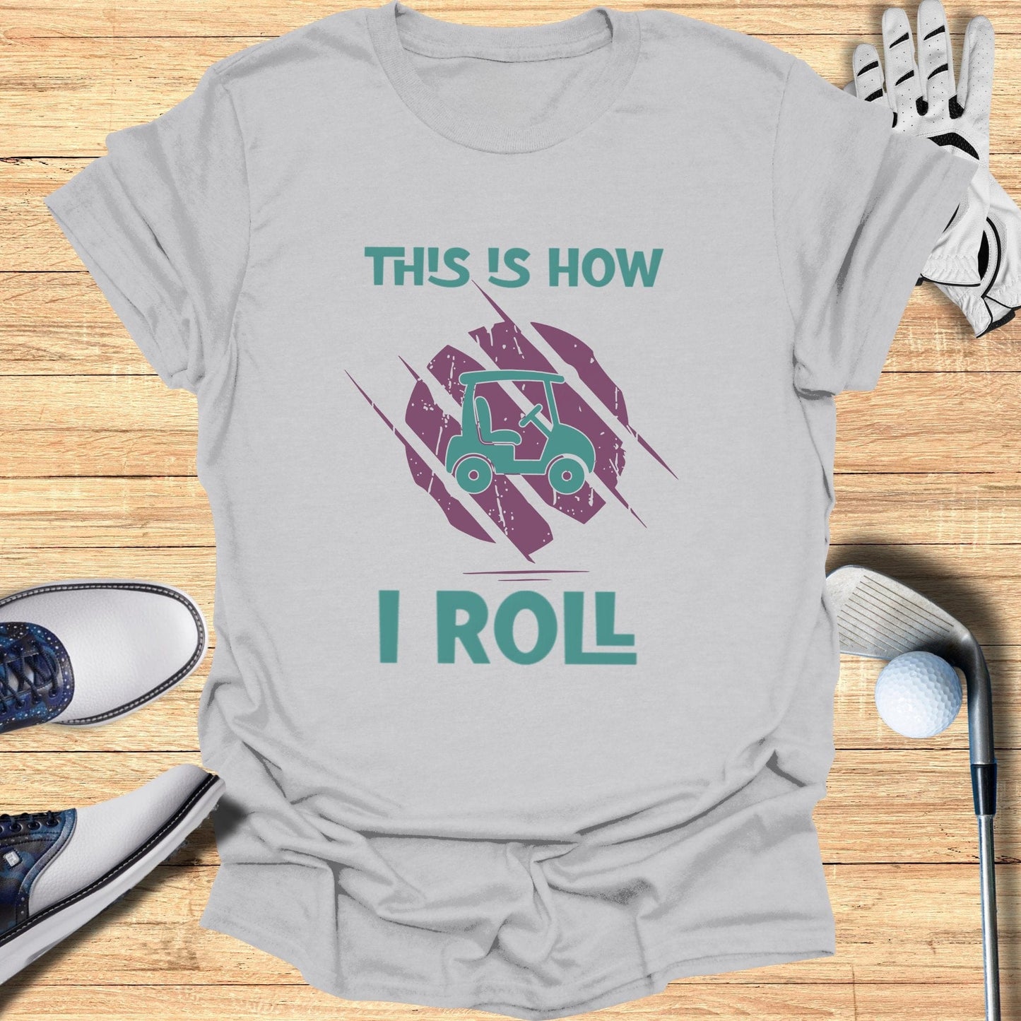 This is How I Roll T-Shirt - Funny Golf Tee by Swing Epic