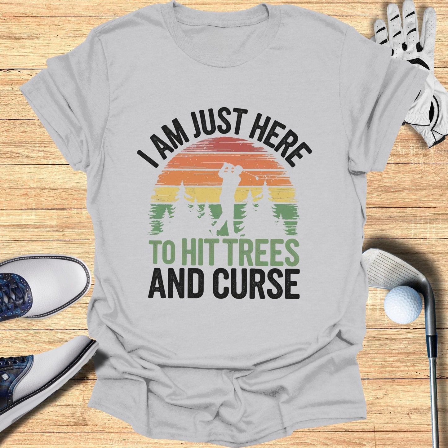 Just Here To Hit Trees T-Shirt - Funny Golf Tee by Swing Epic