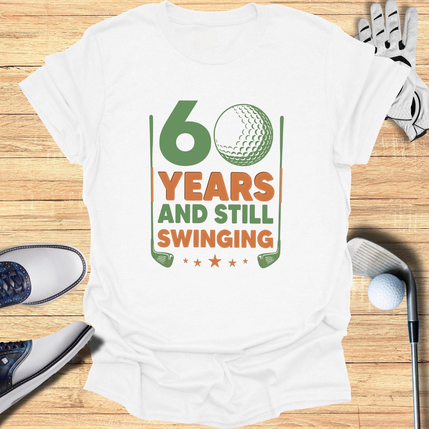 60 Years and Still Swinging T-Shirt - Funny Golf Tee by Swing Epic