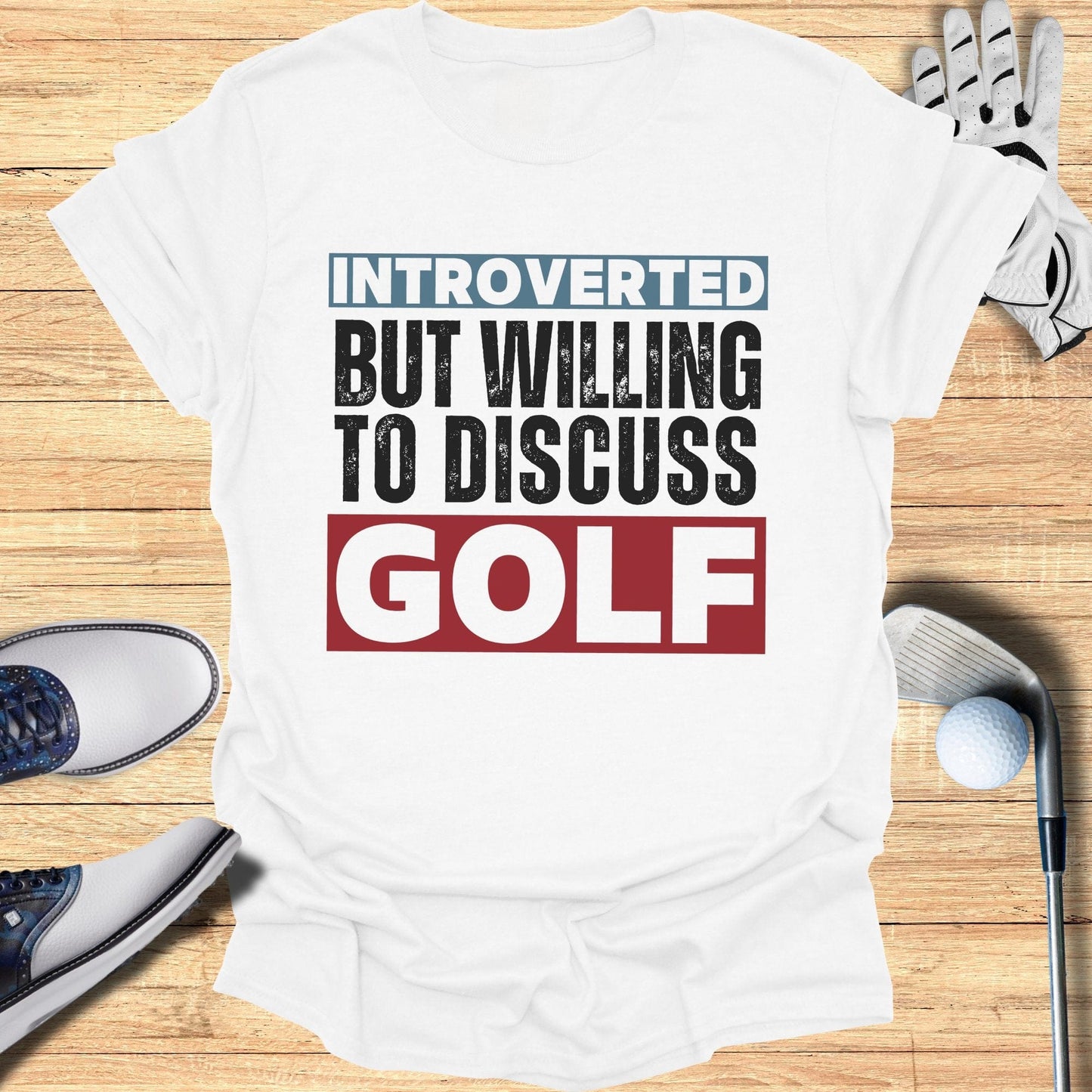 Introverted But Willing T-Shirt - Funny Golf Tee by Swing Epic