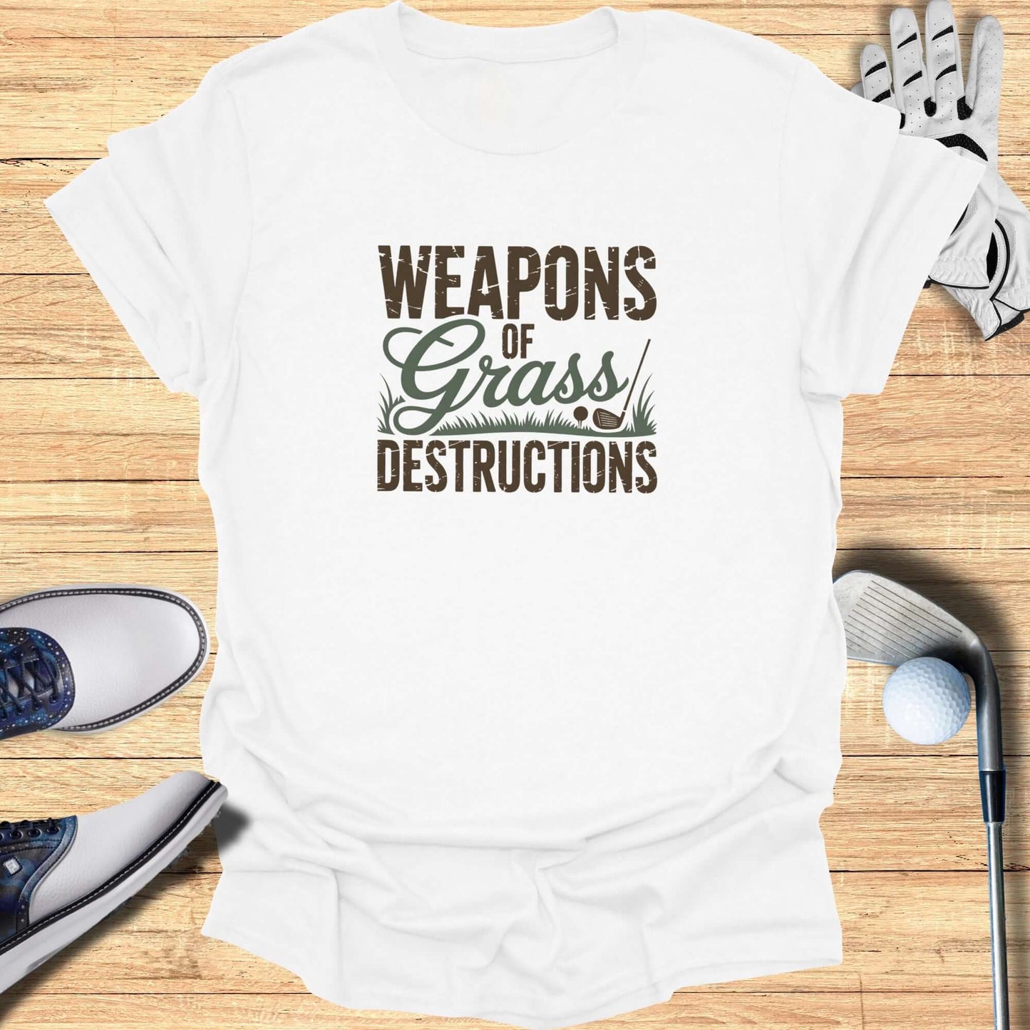Weapons of Grass Destruction T-Shirt - Funny Golf Tee by Swing Epic