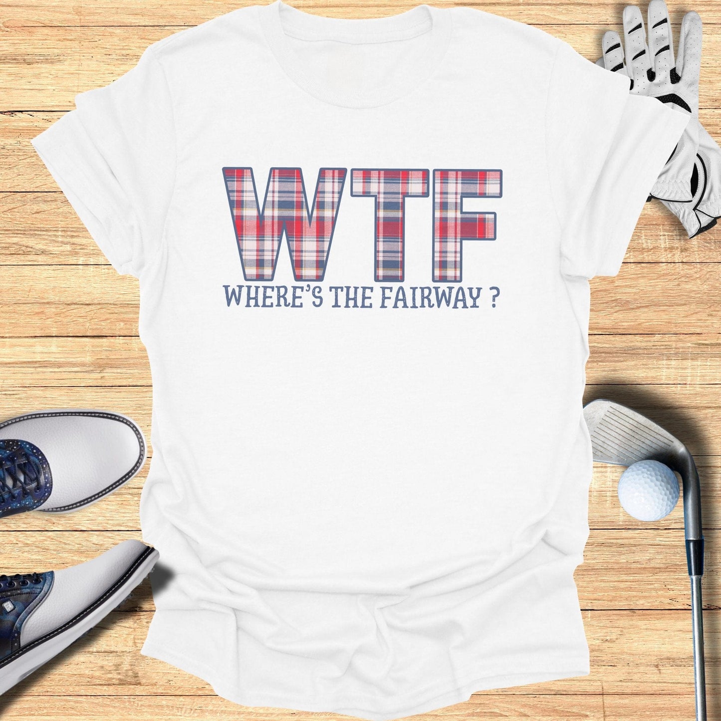 WTF: Where’s The Fairway? T-Shirt - Funny Golf Tee by Swing Epic