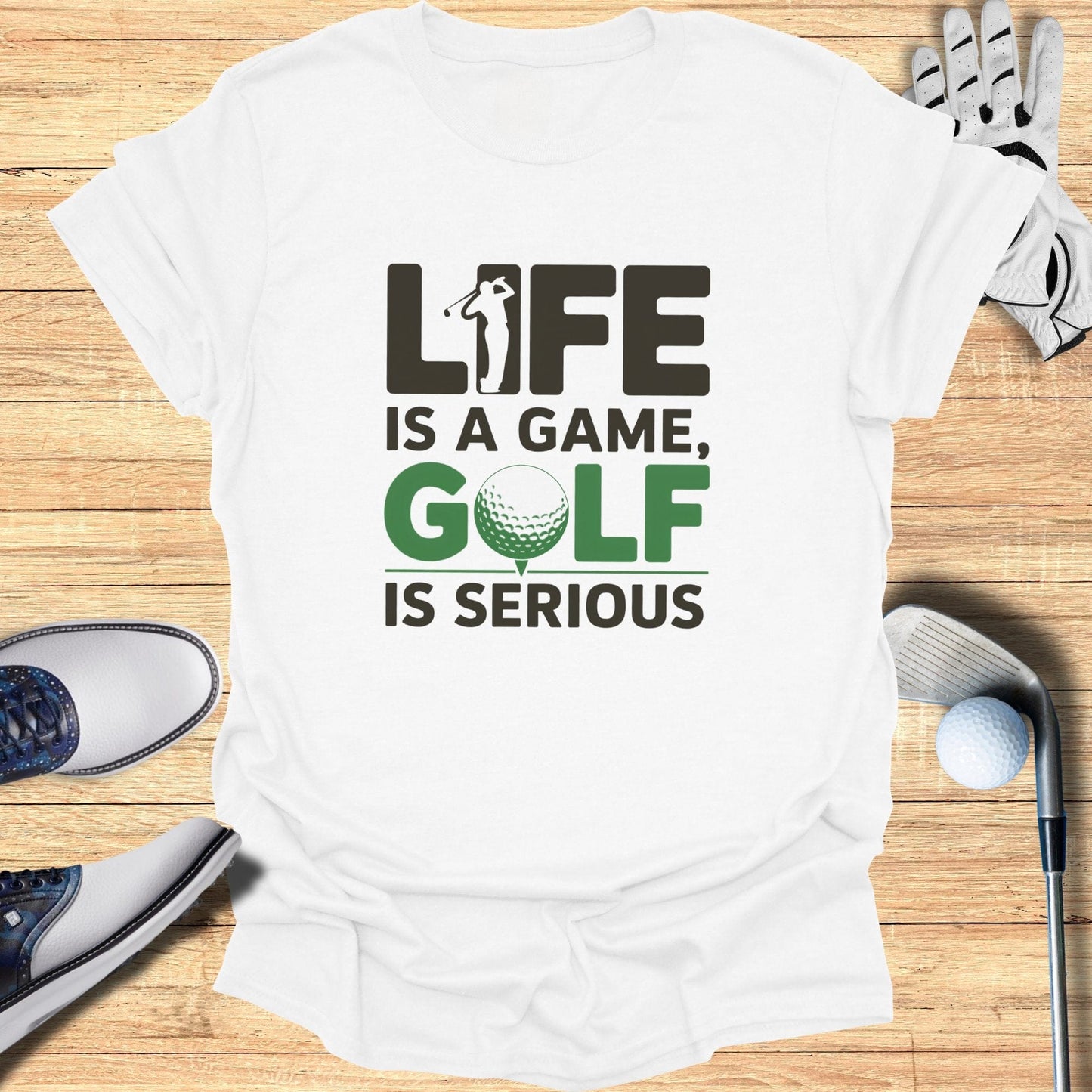Life Is A Game Golf Is Serious T-Shirt - Funny Golf Tee by Swing Epic