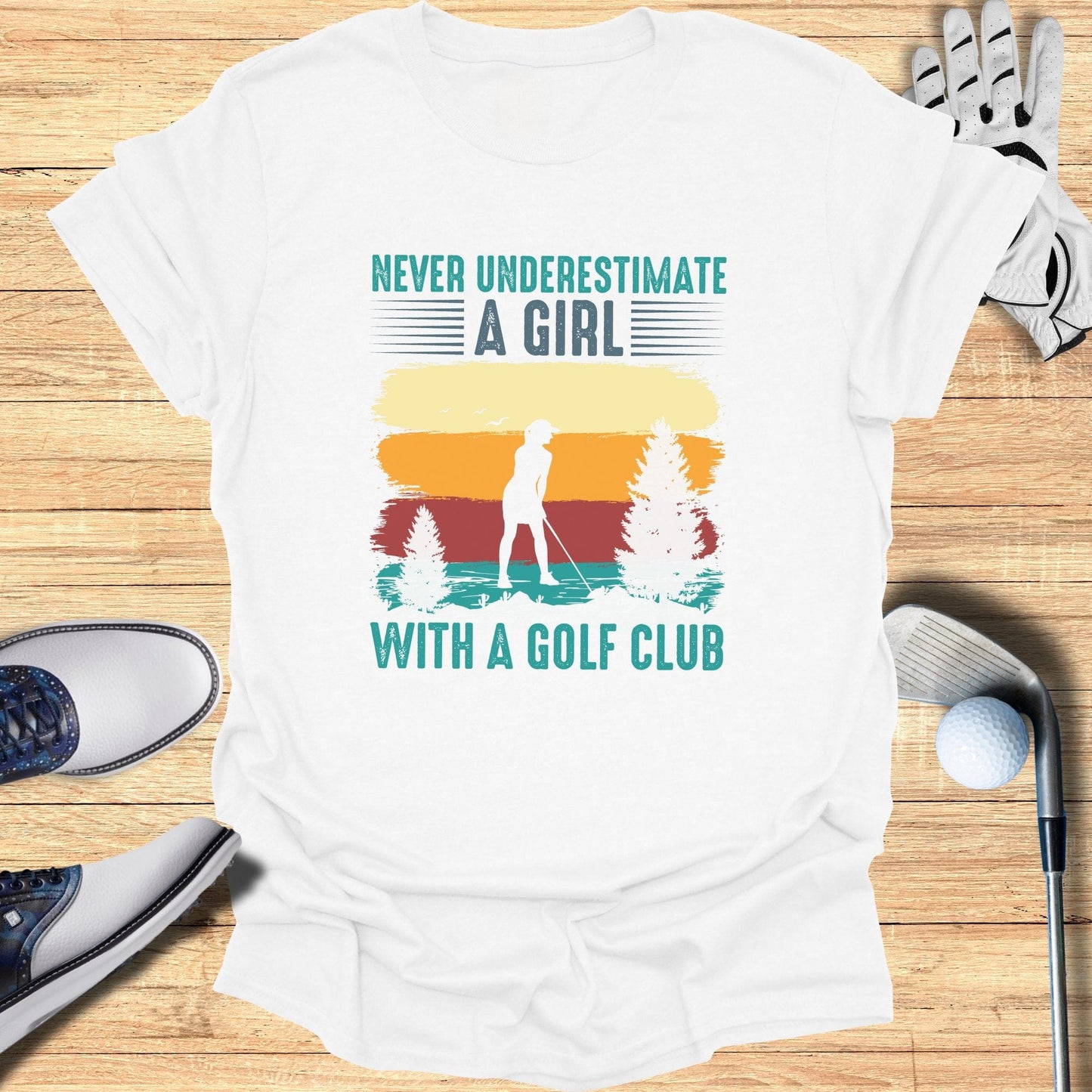 Never Underestimate A Girl T-Shirt - Funny Golf Tee by Swing Epic