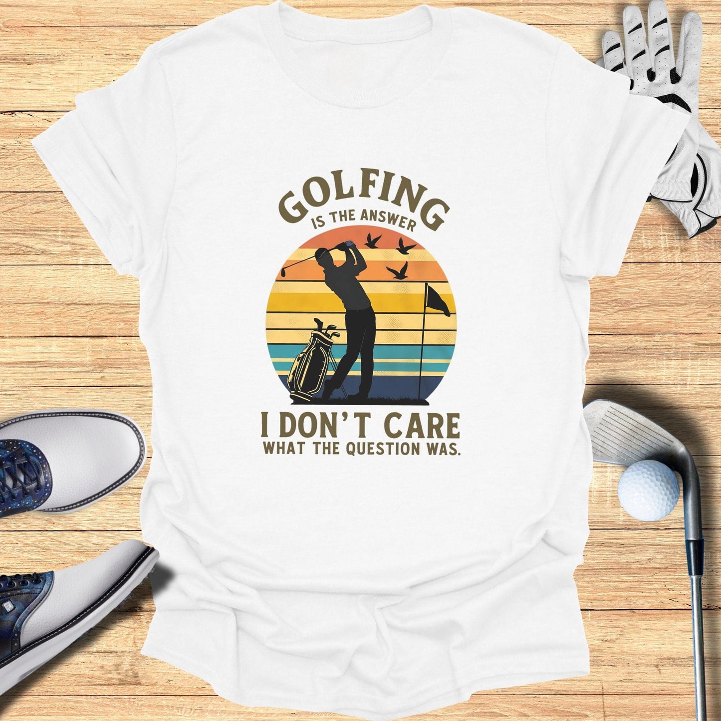 Golfing Is The Answer T-Shirt - Funny Golf Tee by Swing Epic