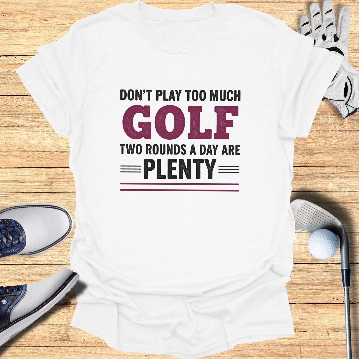 Two Rounds Are Plenty T-Shirt