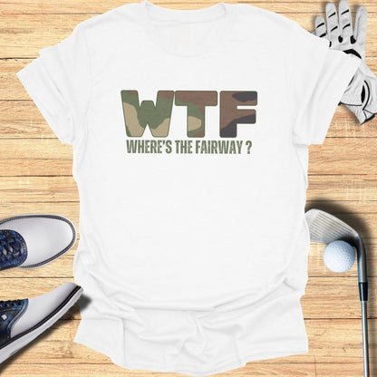 WTF: Where’s The Fairway? T-Shirt - Funny Golf Tee by Swing Epic