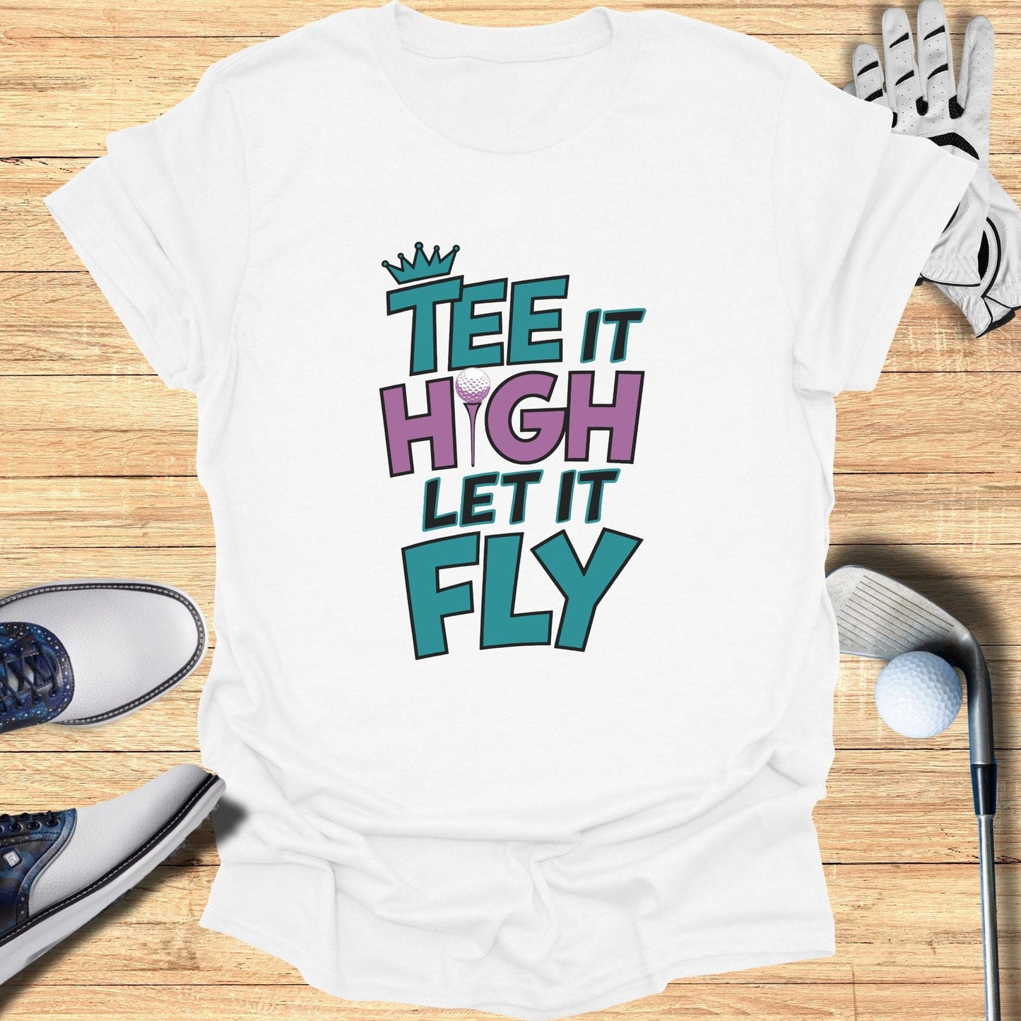 Tee It High Let It Fly T-Shirt - Funny Golf Tee by Swing Epic