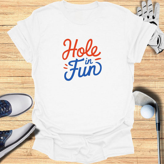 Hole In Fun T-Shirt - Funny Golf Tee by Swing Epic