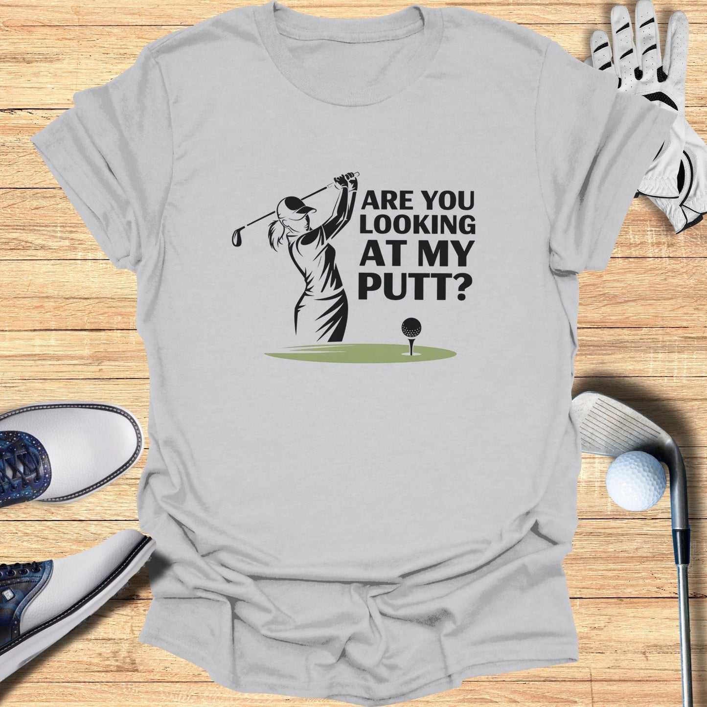 You Looking at My Putt? T-Shirt - Funny Golf Tee by Swing Epic