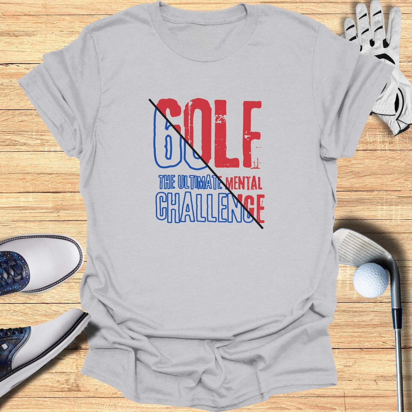 Golf The Ultimate Mental Challenge T-Shirt - Funny Golf Tee by Swing Epic