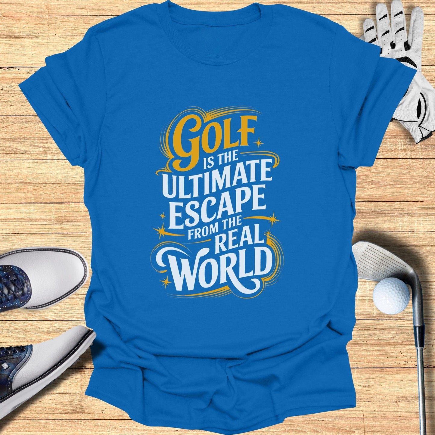 Golf Is The Ultimate Escape T-Shirt - Funny Golf Tee by Swing Epic