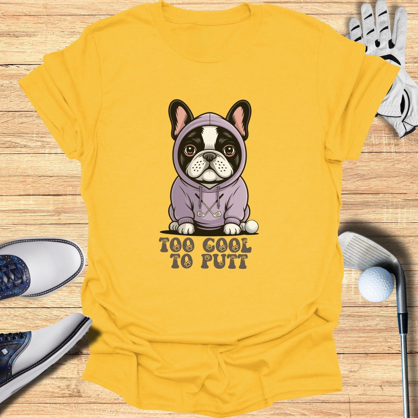 Too Cool To Putt T-Shirt - Funny Golf Tee by Swing Epic