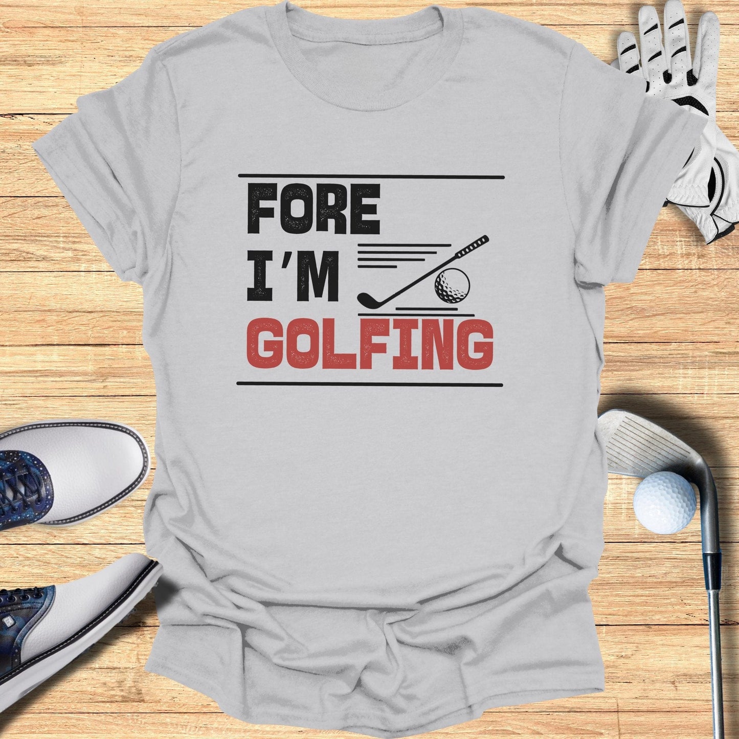 Fore I'm Golfing T-Shirt - Funny Golf Tee by Swing Epic