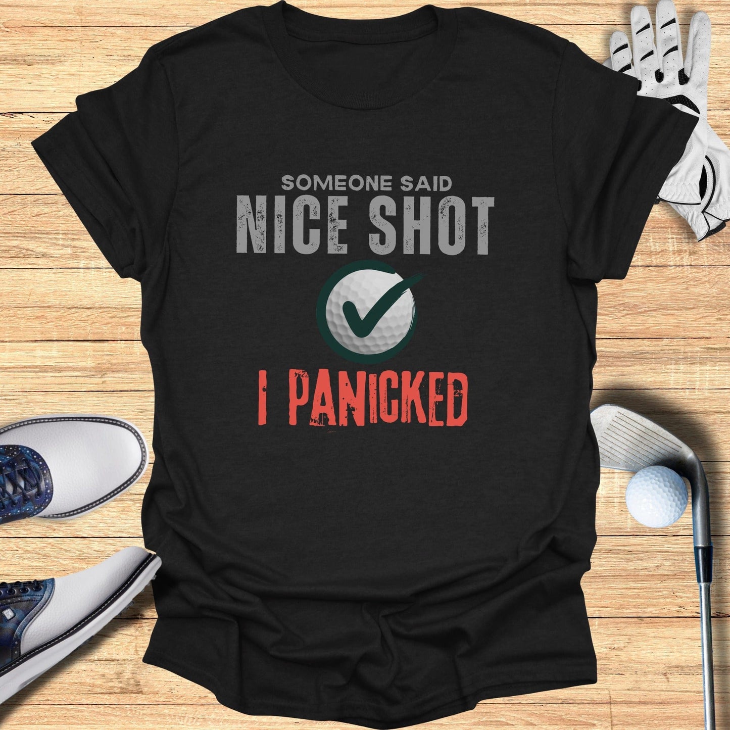 Nice Shot Panic T-Shirt - Funny Golf Tee by Swing Epic