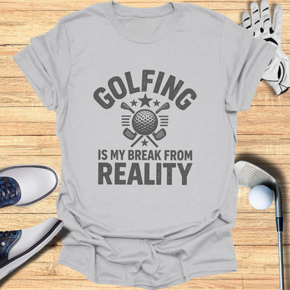 Gray t-shirt with "Golfing is my break from reality" text and golf graphics.