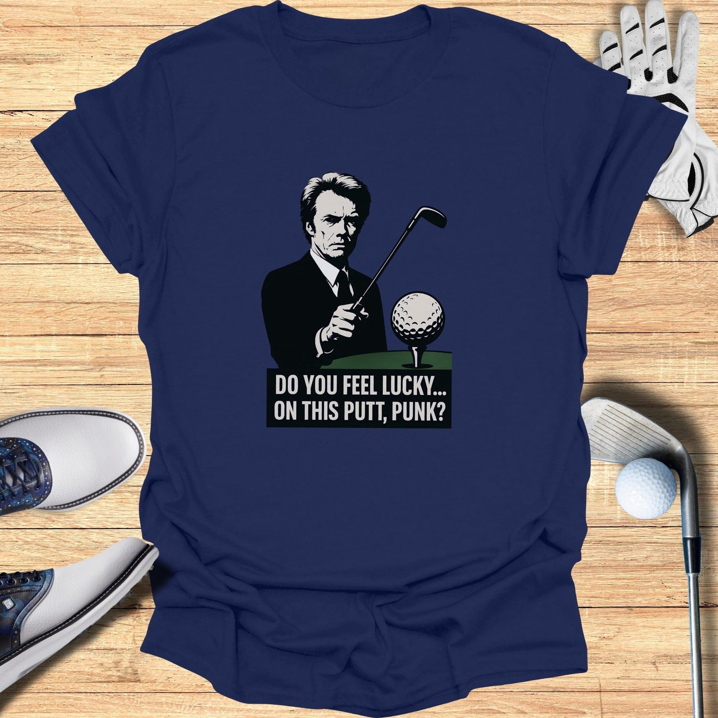 Do You Feel Lucky, Putt? T-Shirt - Funny Golf Tee by Swing Epic