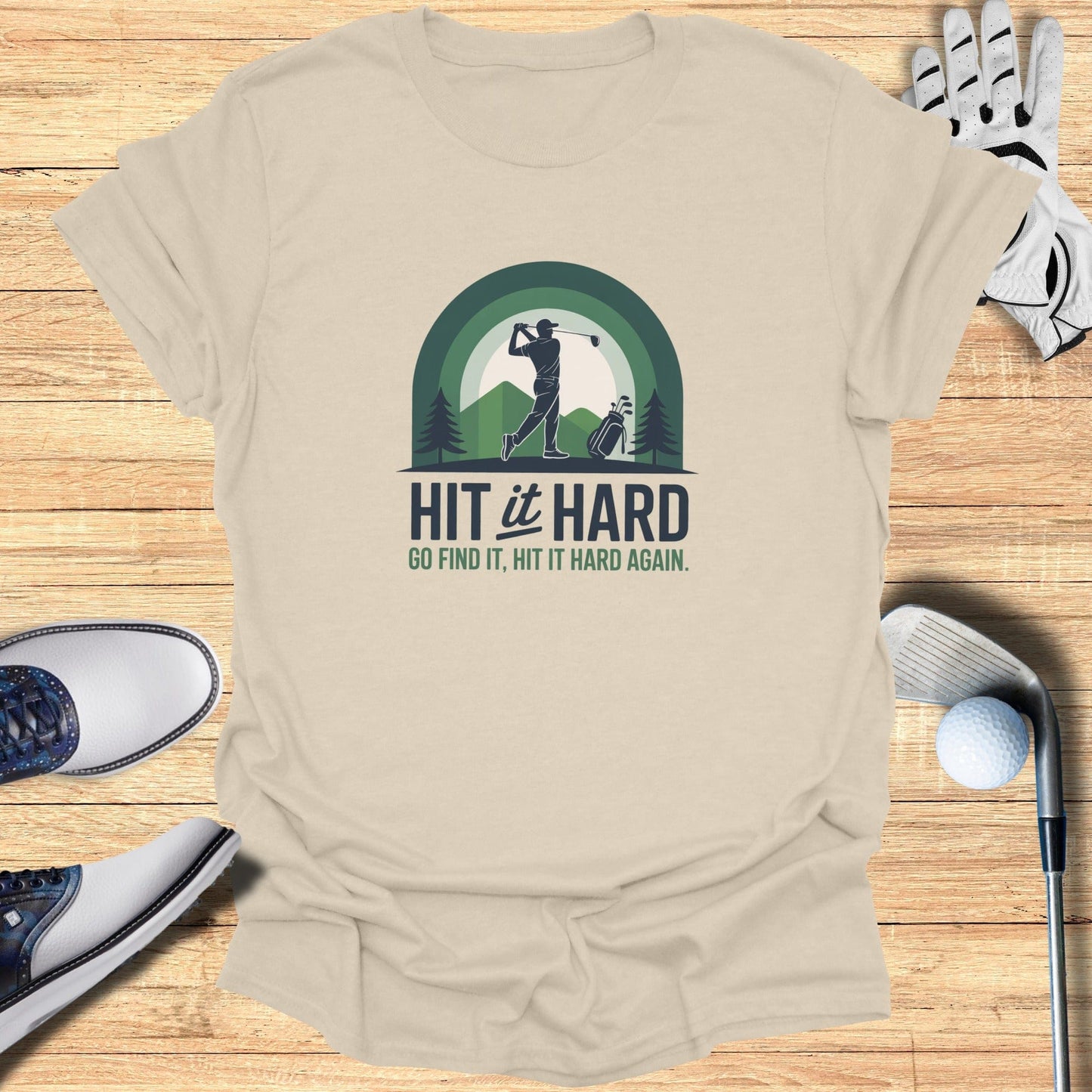 Hit It Hard T-Shirt - Funny Golf Tee by Swing Epic