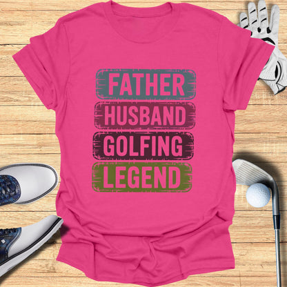 Pink t-shirt with "Father Husband Legend" text in colorful blocks.