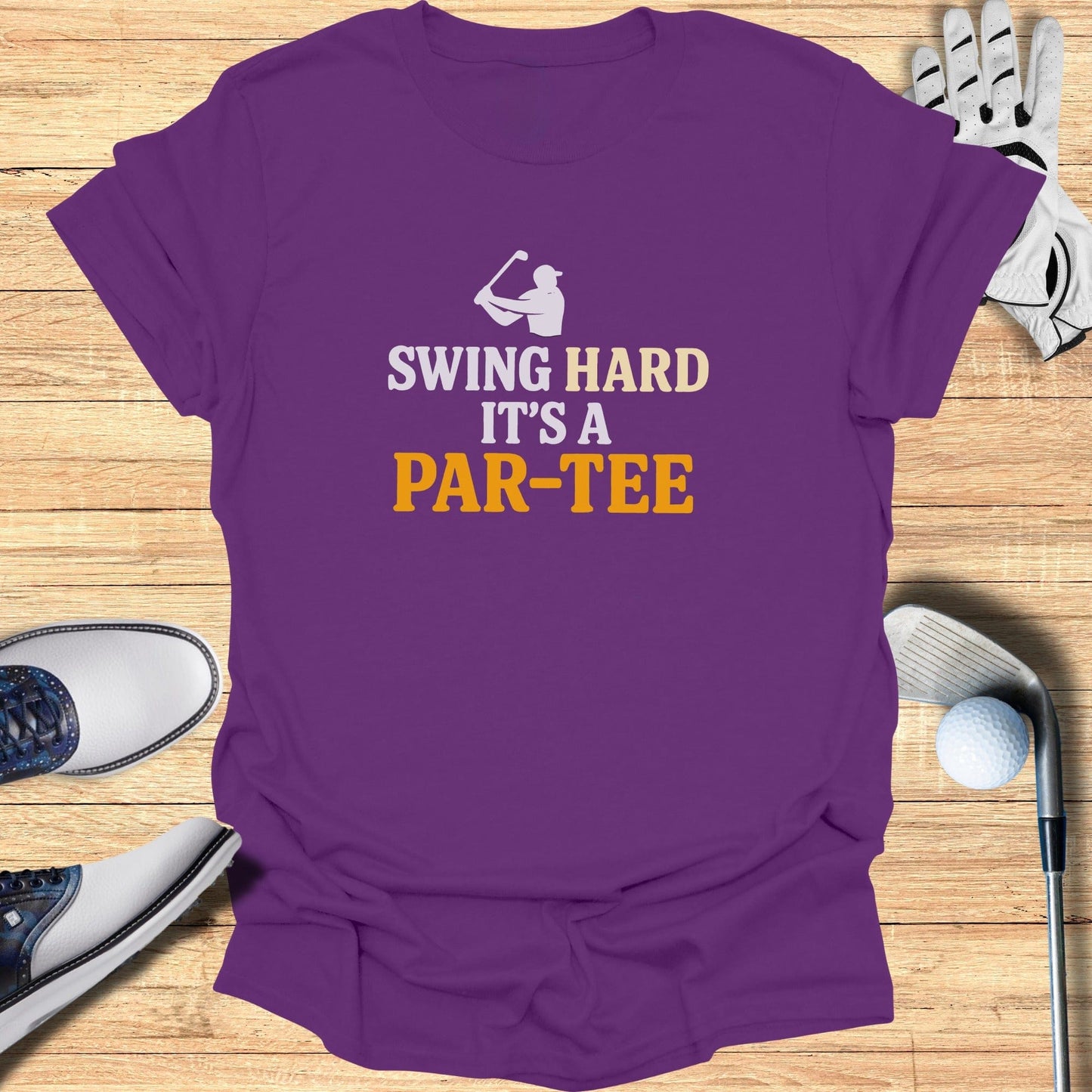Swing Hard It’s a Par-Tee T-Shirt - Funny Golf Tee by Swing Epic