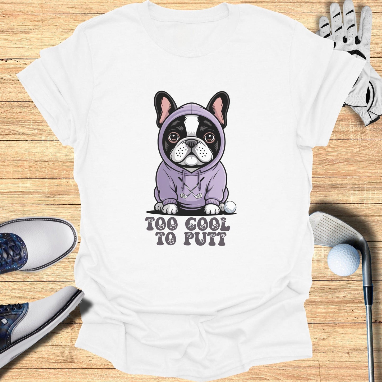Too Cool To Putt T-Shirt - Funny Golf Tee by Swing Epic