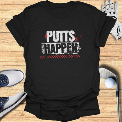 Black t-shirt with "PUTTS HAPPEN" text in white and red.