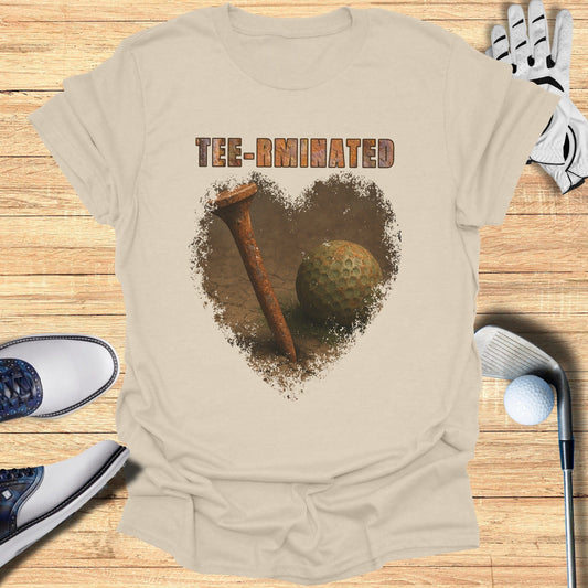 Tee-Rminated T-Shirt - Funny Golf Tee by Swing Epic
