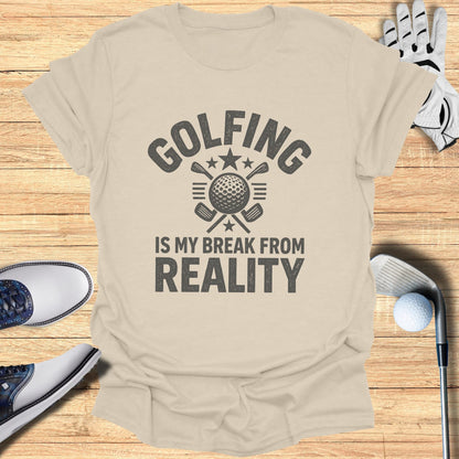 Beige t-shirt with "GOLFING IS MY BREAK FROM REALITY" text and golf motif.